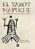 Tarot Mapuche. La sabiduría de los ancestros by Jaime Hales