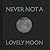 Never Not a Lovely Moon - The Art of Being Yourself