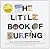 The Little Book of Surfing