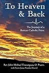 To Heaven & Back:...