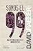 Somos el 99%: Una historia, una crisis, un movimiento