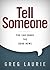 Tell Someone: You Can Share the Good News