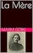La Mère by Maxim Gorky