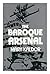 Baroque Arsenal