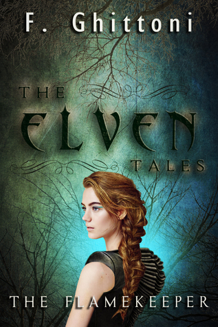 The Elven Tales: The Flamekeeper (Unknown Binding)