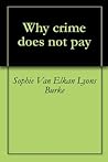 Why crime does no...