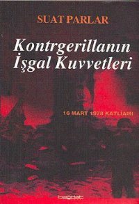 Kontrgerillanın İşgal Kuvvetleri