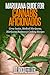 Marijuana Guide for Cannabis Aficionados