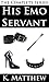 His Emo Servant: The Complete Series