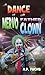 The Dance of Mervo and Father Clown: A Clown Horror Novelette