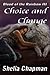Choice and Change: Blood of the Rainbow book 3