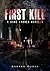 First Kill: A Dave Carver Novella
