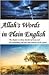 Allah's Words in Plain English: The chapter on Mary Mother of Jesus and the concluding 29th and 30th sections of the Quran
