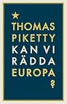 Kan vi rädda Europa?