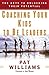 Coaching Your Kids to Be Leaders by Pat Williams