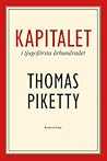 Kapitalet i tjugoförsta århundradet by Thomas Piketty