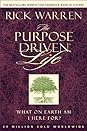 The Purpose Driven Life: What on Earth Am I Here for?