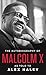 The Autobiography of Malcolm X by Malcolm X