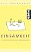 Einsamkeit by Ulf Poschardt
