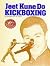 Jeet Kune Do Kickboxing