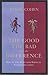 The Good,The Bad and the Difference: How To Tell Right From Wrong In Everyday Situations