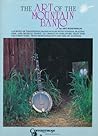 Art of the Mountain Banjo by Art Rosenbaum