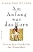 Am Anfang war das Korn: Eine andere Geschichte der Menschheit
