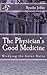 The Physician's Good Medicine: Studying The Lotus Sutra (Studying The Lotus Stura Book 2)