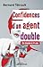Confidences d'un agent double - En mission à 14 ans (NON CLASSE) (French Edition)