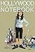 Hollywood Notebook