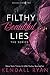 Filthy Beautiful Lies: The Series (Filthy Beautiful Lies, #1-2)