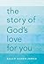 The Story of God's Love for You