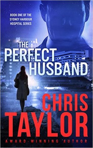 The Perfect Husband (Sydney Harbour Hospital #1)