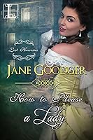 How to Please a Lady (Lost Heiresses #2)