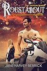 Roustabout by Jane Harvey-Berrick