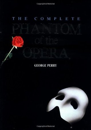 The Complete Phantom of the Opera (Paperback)