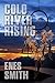 Cold River Rising: A Native...