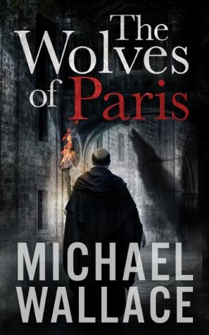 The Wolves of Paris (Kindle Edition)
