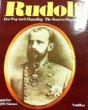 Rudolf: Der Weg nach Mayerling - The Road to Mayerling (Hardcover)