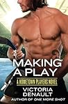 Making a Play (Hometown Players, #2)