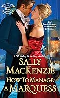 How to Manage a Marquess (Spinster House)