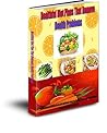Healthful Diet Plans That Remove Health Problems (1 Book 2)