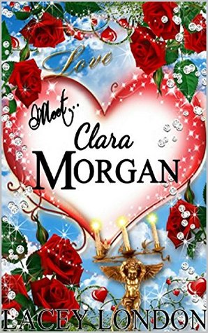 Meet Clara Morgan (Clara Andrews, #3)