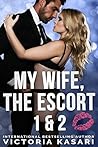 My Wife, The Esco...