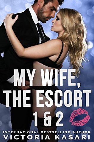 My Wife, The Escort 1 & 2 (My Wife, The Escort Season 1)