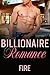 Billionaire Romance: Fire