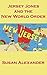 Jersey Jones and the New World Order by Susan Alexander