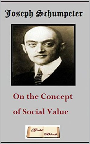 On the Concept of Social Value (Kindle Edition)