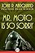 Mr. Moto Is So Sorry (The Mr. Moto Novels Book 4)
