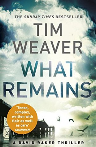 What Remains (David Raker, #6)